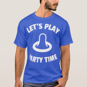 T-shirt Les Letx27s jouent temps de fête humour condom