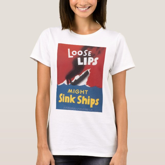T-shirt Les lèvres lâches pourraient couler des bateaux (Devant)