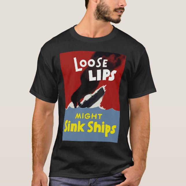 T-shirt Les lèvres lâches pourraient couler des bateaux (Devant)