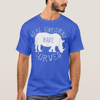 T-shirt Les licornes réelles ont des courbes drôle Rhino