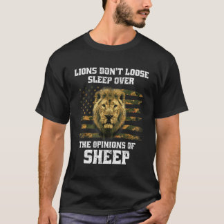 T-shirt Les lions ne perdent pas leur sommeil devant les o
