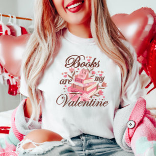 T-shirt Les livres sont ma Saint Valentin