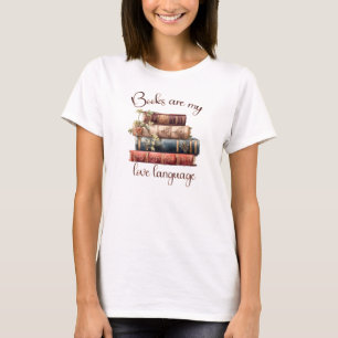 T-shirt Les livres sont mon langage de l'amour