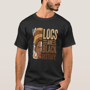 T-shirt Les Locs Sont Mois De L'Histoire Des Noirs Mélanin