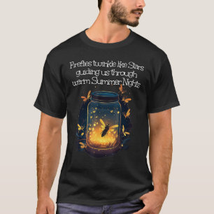 T-shirt Les lucioles scintillent nous guidant à travers l'