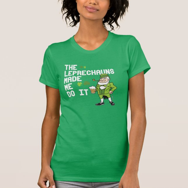 T-shirt Les lutins m'ont incité à le faire - Irlandais (Devant)