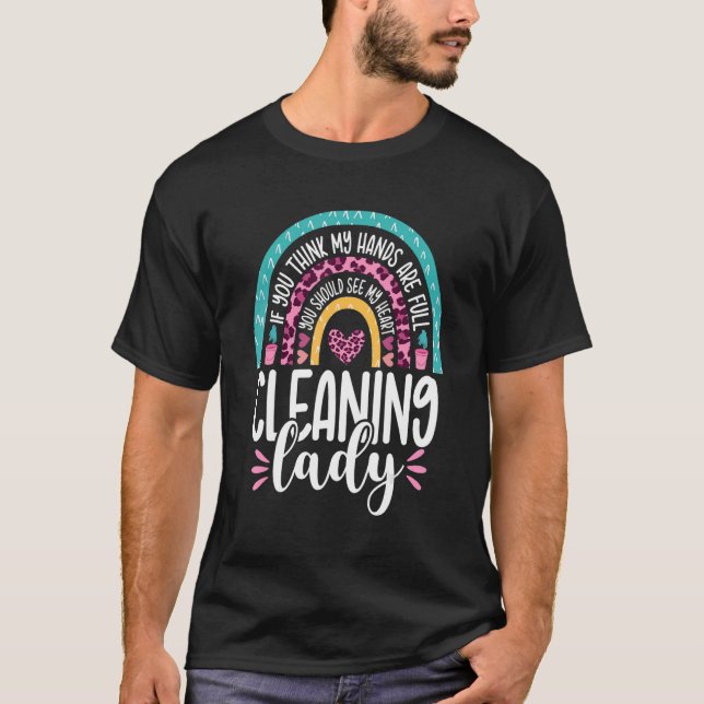 T-shirt Les mains sont complet Citation Nettoyage Lady Mén (Devant)