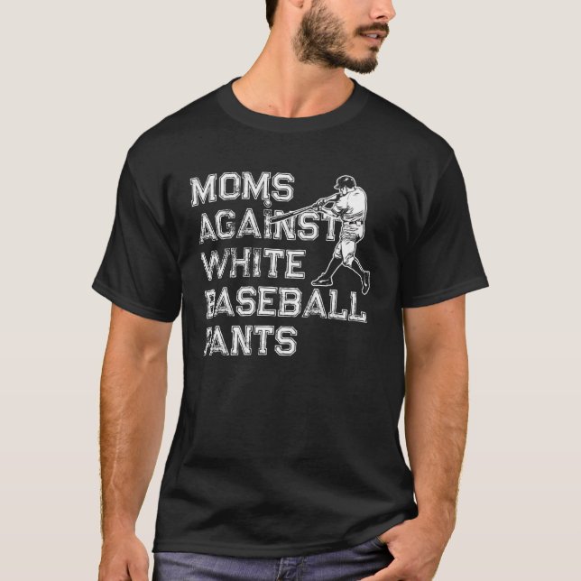 T-shirt Les mamans contre les pantalons de baseball blanc  (Devant)