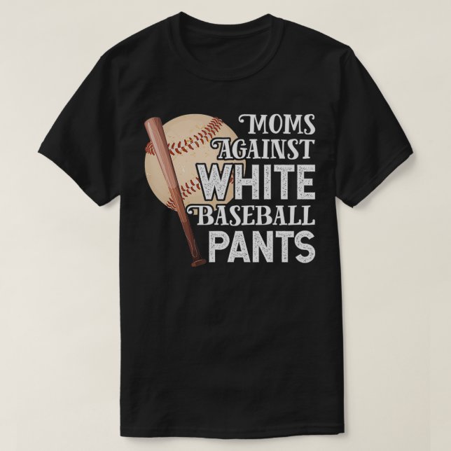 T-shirt Les mamans contre les pantalons de baseball blanc  (Design devant)