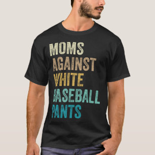 T-shirt Les mamans contre les pantalons de baseball blanc