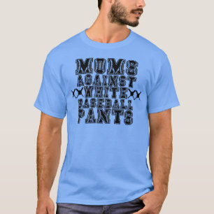 T-shirt Les mamans contre les pantalons de baseball blanc 