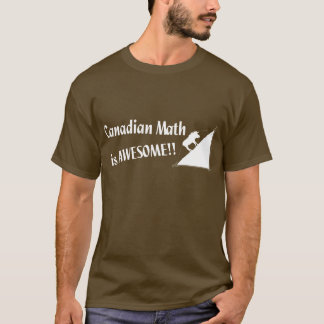T-shirt Les maths canadiennes sont impressionnantes