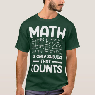 T-shirt Les Maths Le Seul Sujet Qui Compte