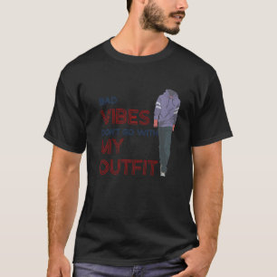 T-shirt Les mauvaises vidéos ne vont pas avec ma tenue Sar
