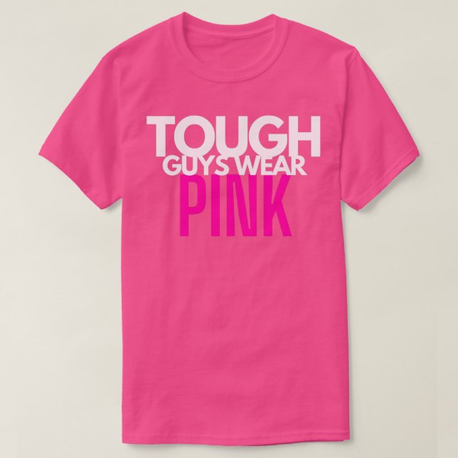 T-shirt Les mecs durs portent du rose (Design devant)