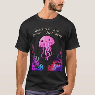 T-shirt Les méduses sont plus anciennes que les dinosaures