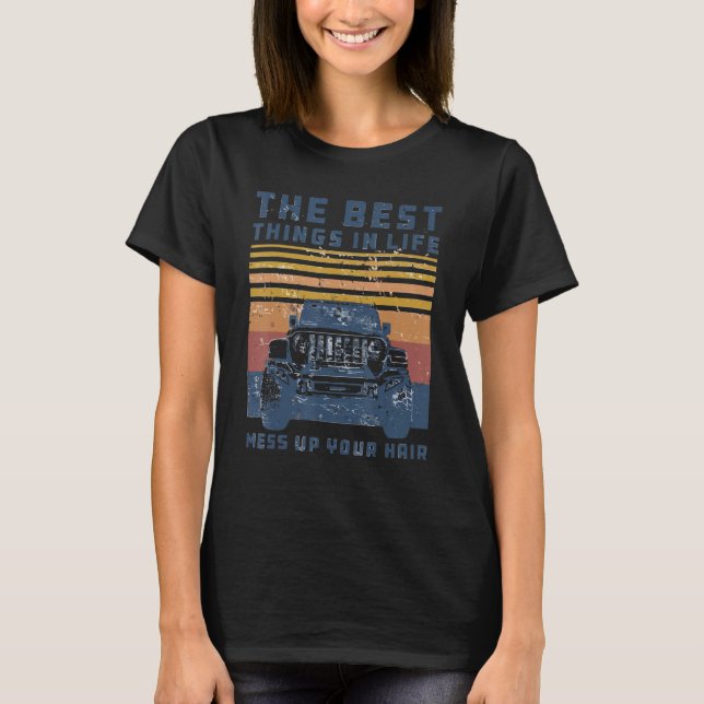 T-shirt Les Meilleures Choses De La Vie Mess Up Your Hair  (Devant)