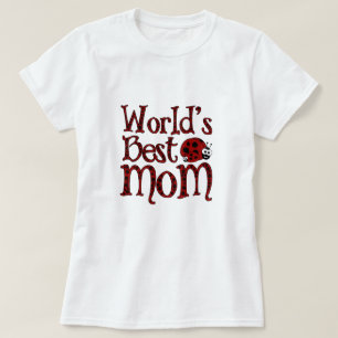 T-shirt Les meilleures coccinelles de la maman du monde