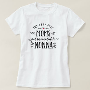 T-shirt Les meilleures mamans obtiennent favorisées au