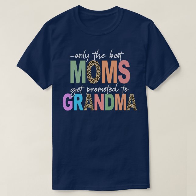 T-shirt Les Meilleures Mères Sont Promues À Grand-Mère Gig (Design devant)