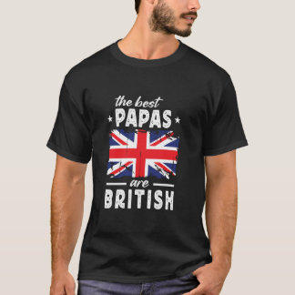 T-shirt Les meilleures Papas sont British Fête des pères U