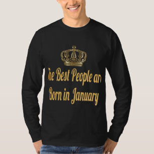 T-shirt Les Meilleures Personnes Sont Nées En Janvier