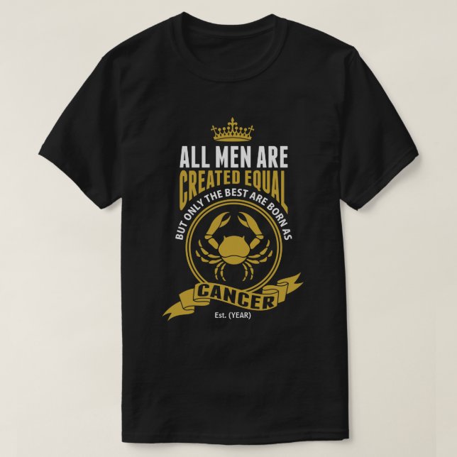 T-shirt Les meilleurs hommes sont nés comme Cancer (Design devant)