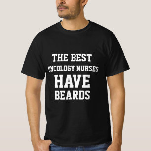 T-shirt Les Meilleurs Infirmiers en Oncologie Ont des Barb