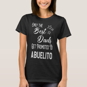 T-shirt Les meilleurs papas sont promus à Abuelito Gra Esp