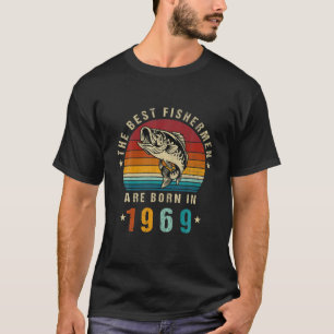 T-shirt Les Meilleurs Pêcheurs Sont Nés En 1969 Pêche Vint