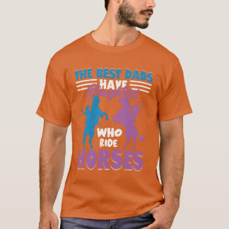 T-shirt Les Meilleurs Pères Ont Des Filles Qui Circulent C