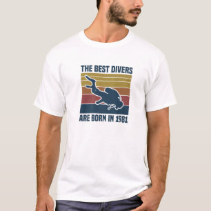 T-shirt Les Meilleurs Plongeurs Sont Nés En 1981 Plongée S