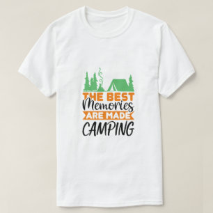 T-shirt Les meilleurs souvenirs sont faits en camping