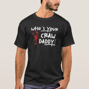 T-shirt Les Mens Dont Votre Père Tiré Épis Crawfish Cajun