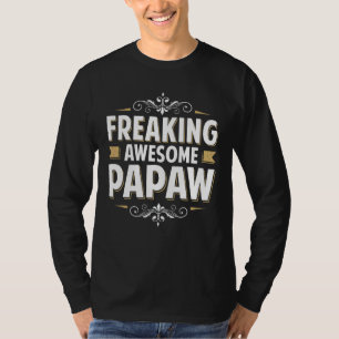 T-shirt Les Mens Frouillent Une Papade Magnifique Pour Pap