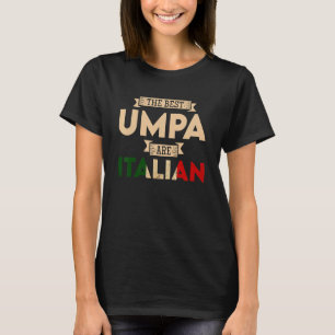T-shirt Les Mens Les Meilleurs Umpa Sont Drapeau Italien P