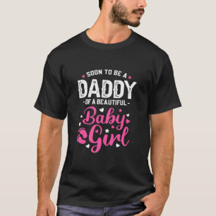 T-shirt Les Mens Seront Bientôt Le Papa D'Une Petite Fill