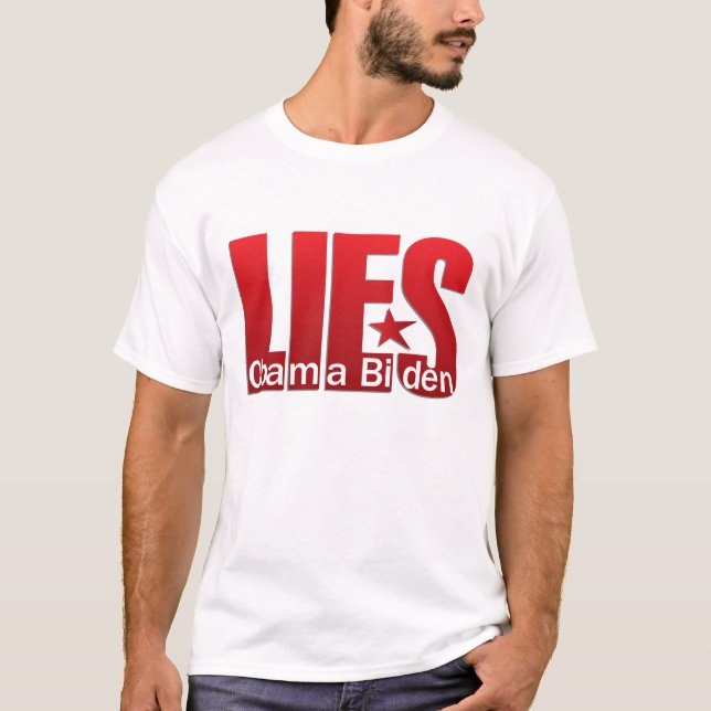 T-shirt Les mensonges, mensonges, se trouve - Obama Biden (Devant)