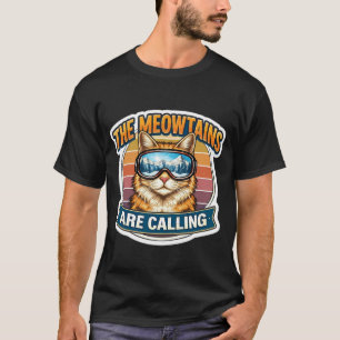 T-shirt Les Meowtains appellent le skieur de snowboard Ski