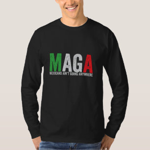 T-shirt Les Mexicains de MAGA ne vont nulle part Américain