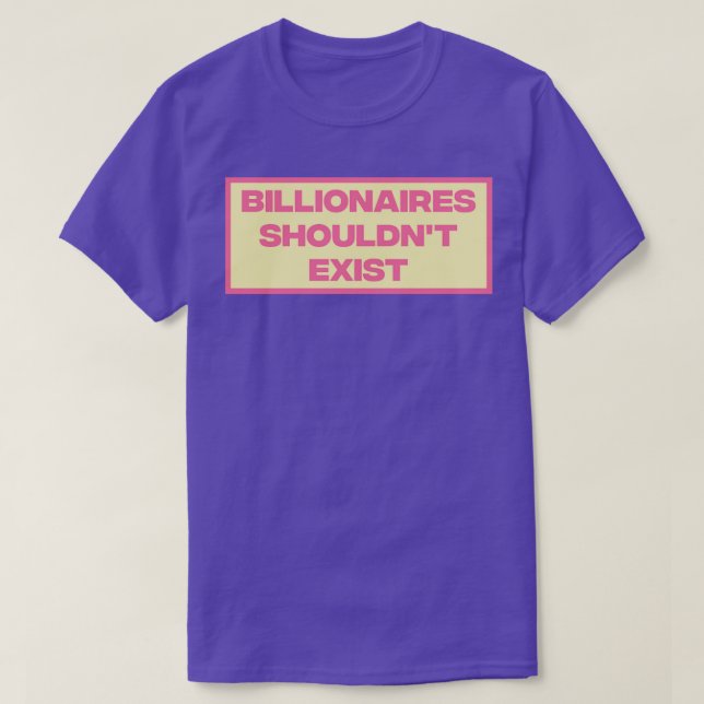 T-shirt Les milliardaires ne devraient pas exister2 (Design devant)
