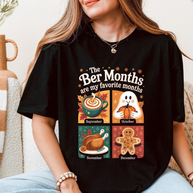 T-shirt Les Mois Ber Sont Mes Mois Favoris (Créateur téléchargé)