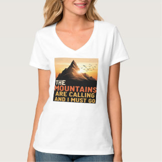 T-shirt Les Montagnes Appelent Et Je Dois Aller Randonnée