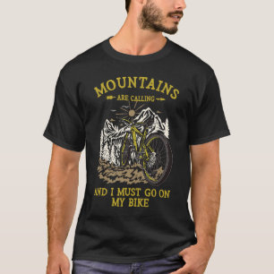 T-shirt Les Montagnes Appelent Et Je Dois Aller Sur Mon Vé
