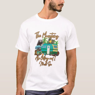 T-shirt Les Montagnes Appelent Que Je Dois Y Aller