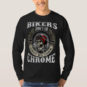 T-shirt Les motards ne Go Grey Nous Tournons Chrome Skull 