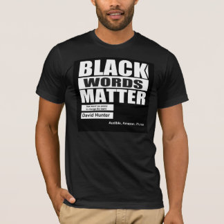 T-shirt Les mots noirs afro-américains comptent