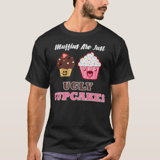 T-shirt Les muffins ne sont que des cupcakes moches