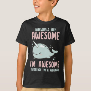 T-shirt Les Narwhals sont géniaux Je suis génial Donc Je s