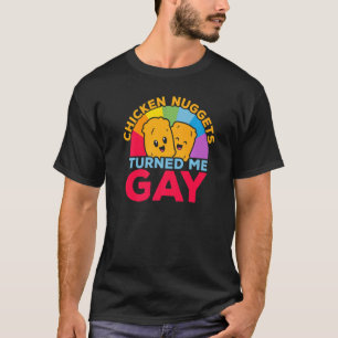 T-shirt Les Nuggets De Poulet M'Ont Transformé Gay Foodie 